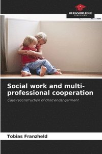 bokomslag Social work and multi-professional cooperation