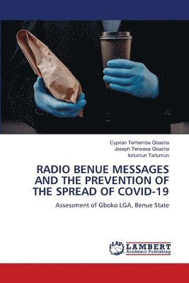 Radio Benue Messages and the Prevention of the Spread of Covid-19 1