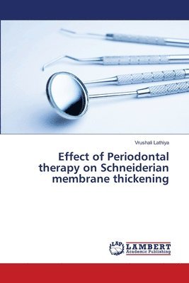 Effect of Periodontal therapy on Schneiderian membrane thickening 1