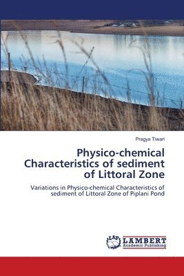 bokomslag Physico-chemical Characteristics of sediment of Littoral Zone