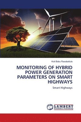 bokomslag Monitoring of Hybrid Power Generation Parameters on Smart Highways