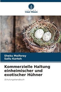 bokomslag Kommerzielle Haltung einheimischer und exotischer Hühner