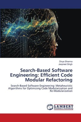Divya Sharma, Jaspreet Singh - Search-Based Software Engineering, Häftad