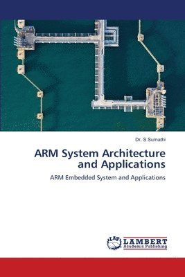 ARM System Architecture and Applications 1