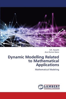 bokomslag Dynamic Modelling Related to Mathematical Applications