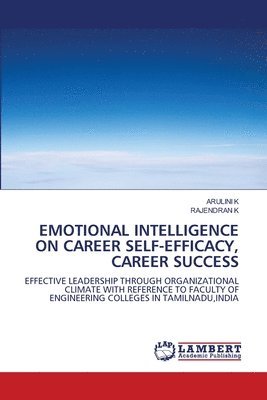 bokomslag Emotional Intelligence on Career Self-Efficacy, Career Success