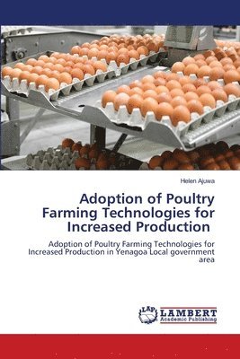 bokomslag Adoption of Poultry Farming Technologies for Increased Production