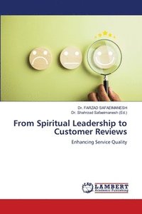 bokomslag From Spiritual Leadership to Customer Reviews