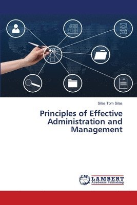 Principles of Effective Administration and Management 1