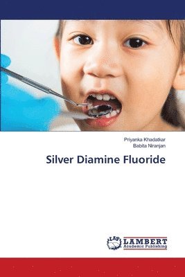 Silver Diamine Fluoride 1