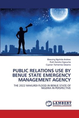 bokomslag Public Relations Use by Benue State Emergency Management Agency