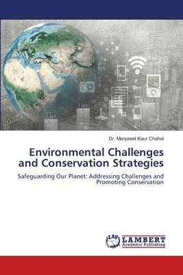 bokomslag Environmental Challenges and Conservation Strategies