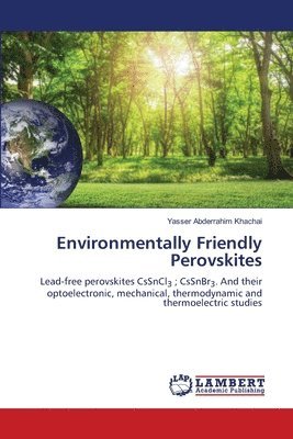 bokomslag Environmentally Friendly Perovskites