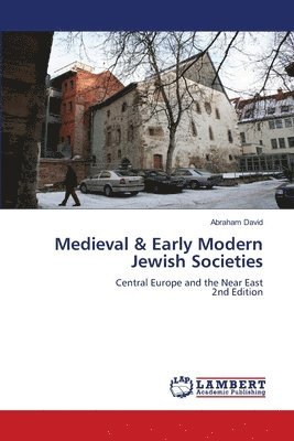Abraham David - Medieval & Early Modern Jewish Societies, Häftad