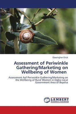 Assessment of Periwinkle Gathering/Marketing on Wellbeing of Women
