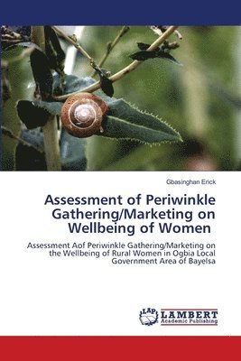 Assessment of Periwinkle Gathering/Marketing on Wellbeing of Women 1