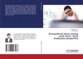 bokomslag Occupational stress among work force - bank employees perspective