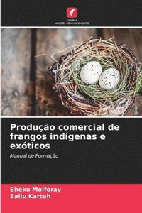 bokomslag Produção comercial de frangos indígenas e exóticos