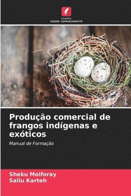 bokomslag Produção comercial de frangos indígenas e exóticos