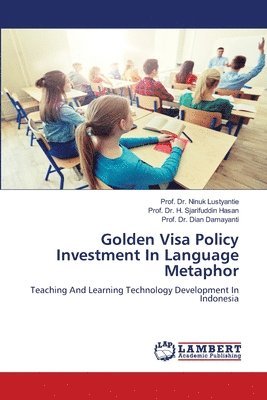 bokomslag Golden Visa Policy Investment In Language Metaphor