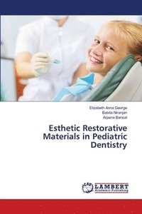 bokomslag Esthetic Restorative Materials in Pediatric Dentistry