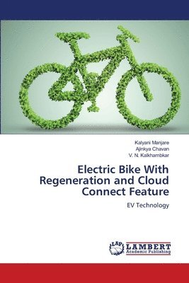 bokomslag Electric Bike With Regeneration and Cloud Connect Feature