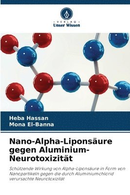 bokomslag Nano-Alpha-Liponsäure gegen Aluminium-Neurotoxizität