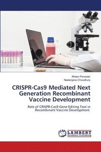 bokomslag CRISPR-Cas9 Mediated Next Generation Recombinant Vaccine Development