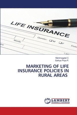 Marketing of Life Insurance Policies in Rural Areas 1