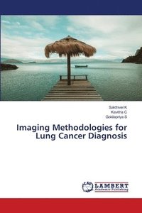 bokomslag Imaging Methodologies for Lung Cancer Diagnosis