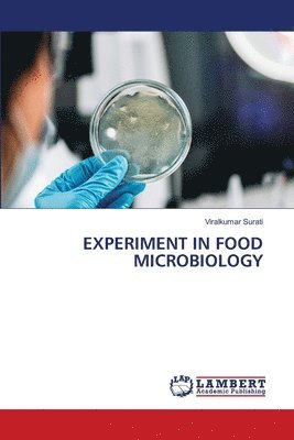 bokomslag Experiment in Food Microbiology