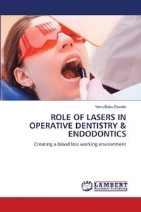 bokomslag Role of Lasers in Operative Dentistry & Endodontics