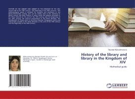 History of the library and library in the Kingdom of XIV 1