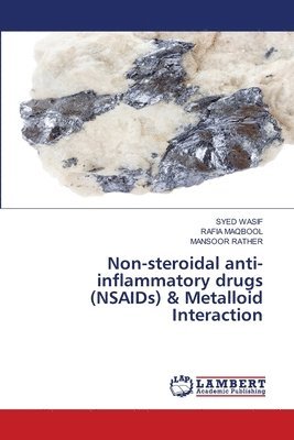 bokomslag Non-steroidal anti-inflammatory drugs (NSAIDs) & Metalloid Interaction