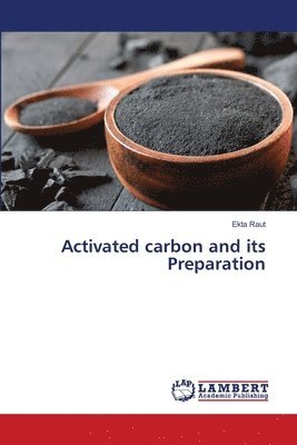 bokomslag Activated carbon and its Preparation