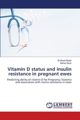 bokomslag Vitamin D status and insulin resistance in pregnant ewes