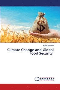 bokomslag Climate Change and Global Food Security