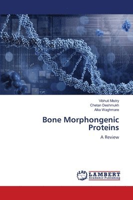 bokomslag Bone Morphongenic Proteins