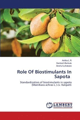 bokomslag Role Of Biostimulants In Sapota