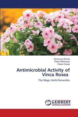 bokomslag Antimicrobial Activity of Vinca Rosea