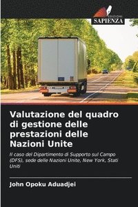 bokomslag Valutazione del quadro di gestione delle prestazioni delle Nazioni Unite
