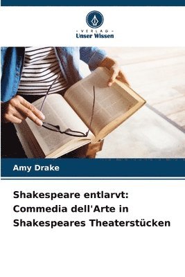 Amy Drake - Shakespeare entlarvt, Häftad