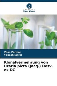 bokomslag Klonalvermehrung von Uraria picta (Jacq.) Desv. ex DC