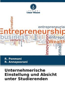 bokomslag Unternehmerische Einstellung und Absicht unter Studierenden
