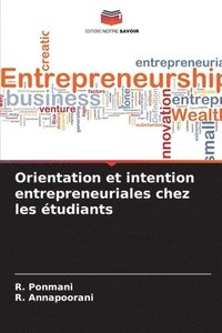 bokomslag Orientation et intention entrepreneuriales chez les étudiants