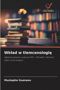 bokomslag Wk¿ad w tlemcenologi¿