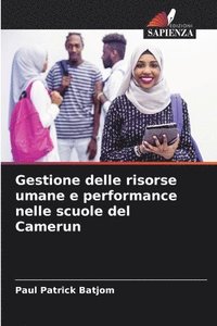 bokomslag Gestione delle risorse umane e performance nelle scuole del Camerun