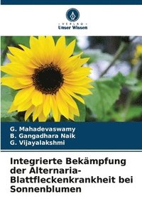 bokomslag Integrierte Bekämpfung der Alternaria-Blattfleckenkrankheit bei Sonnenblumen