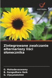 bokomslag Zintegrowane zwalczanie alternariozy li?ci slonecznika
