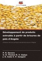 bokomslag Développement de produits extrudés à partir de brisures de pois d'Angole